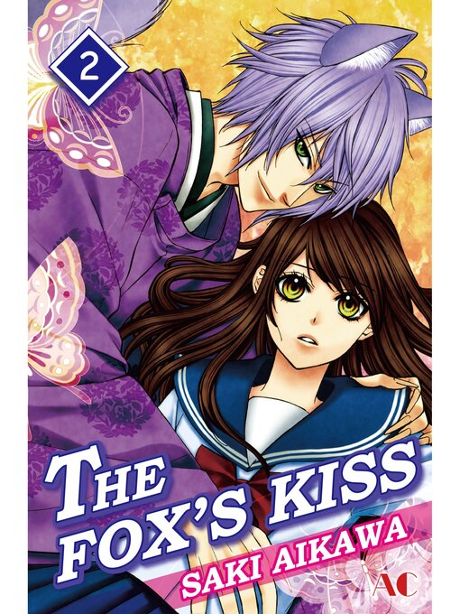 Title details for THE FOX'S KISS, Volume 2 by Saki Aikawa - Available